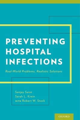 Preventing Hospital Infections: Real-World Problems, Realistic Solutions Cover Image