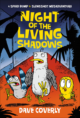 Night of the Living Shadows (Speed Bump & Slingshot Misadventure) By Dave Coverly Cover Image