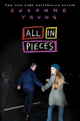 All in Pieces By Suzanne Young Cover Image