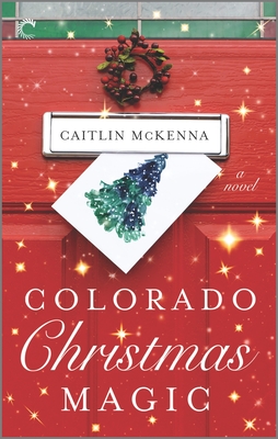 Colorado Christmas Magic By Caitlin McKenna Cover Image
