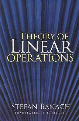 Theory of Linear Operations (Dover Books on Mathematics)