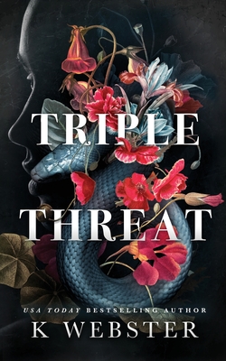 Triple Threat By K. Webster Cover Image