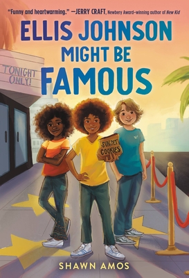 Ellis Johnson Might Be Famous (Cookies & Milk #2) By Shawn Amos Cover Image