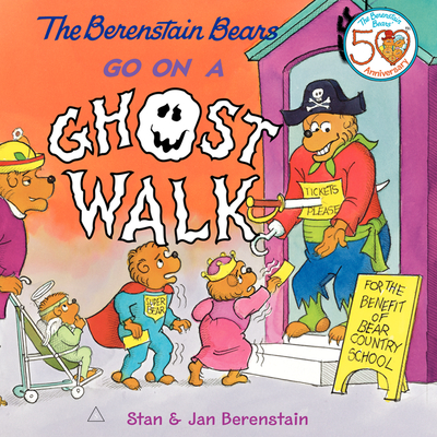 The Berenstain Bears Go on a Ghost Walk: A Halloween Book for Kids By Jan Berenstain, Jan Berenstain (Illustrator), Stan Berenstain Cover Image