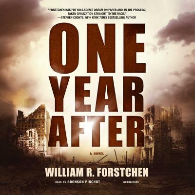 One Year After (One Second After #2) By William R. Forstchen, Bronson Pinchot (Read by) Cover Image