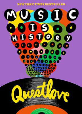 Music Is History By Questlove Cover Image