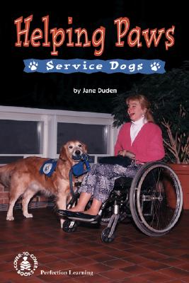 Helping Paws: Service Dogs (Cover-To-Cover Books)