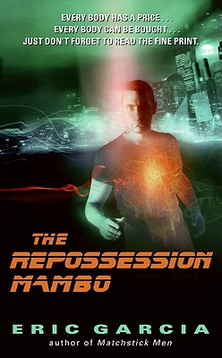 The Repossession Mambo By Eric Garcia Cover Image