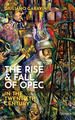 The Rise and Fall of OPEC in the Twentieth Century Cover Image