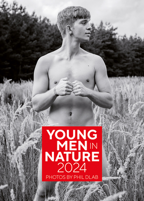 Young Men in Nature 2024 By Phil Dlab (Photographer) Cover Image