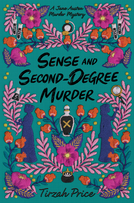Cover for Sense and Second-Degree Murder (Jane Austen Murder Mysteries #2)