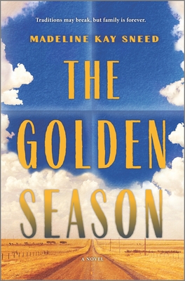 The Golden Season By Madeline Kay Sneed Cover Image