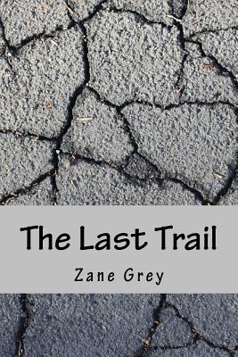 The Last Trail