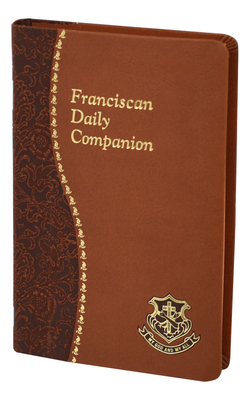 Franciscan Daily Companion: Part of the Spiritual Life Series By Jude Winkler Cover Image