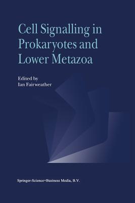 Cell Signalling in Prokaryotes and Lower Metazoa Cover Image