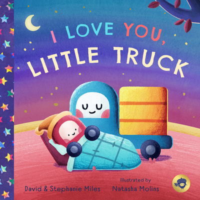 I Love You, Little Truck