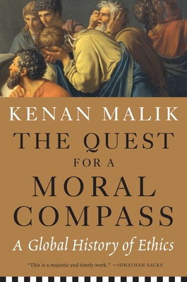 The Quest for a Moral Compass: A Global History of Ethics Cover Image