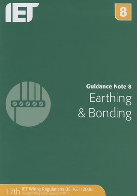 Guidance Note 8: Earthing & Bonding (Electrical Regulations)