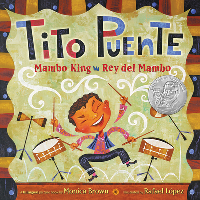 Tito Puente, Mambo King/Tito Puente, Rey del Mambo: Bilingual English-Spanish Cover Image