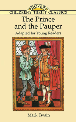 The Prince and the Pauper (Dover Children's Thrift Classics)