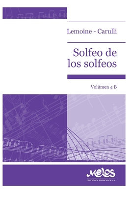 Solfeo de Los Solfeos: volumen 4B By G. Carulli, Enrique Lemoine Cover Image