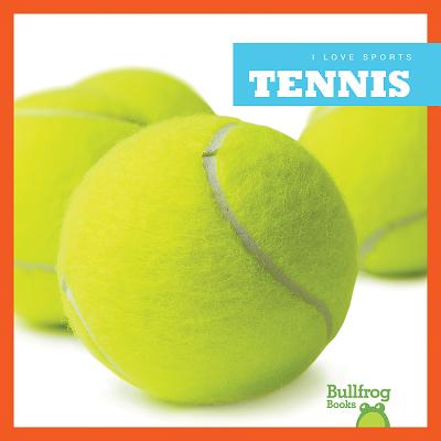 I love tennis