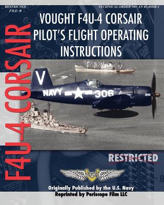 Vought F4U-4 Corsair Pilot's Flight Operating Instructions cover