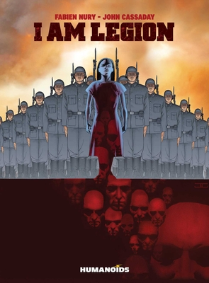 I Am Legion (Oversized Edition) By Fabien Nury, John Cassaday (By (artist)) Cover Image