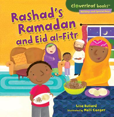 Rashad's Ramadan and Eid Al-Fitr (Cloverleaf Books (TM) -- Holidays and Special Days) Cover Image