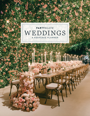 PartySlate Weddings: A Keepsake Planner Cover Image