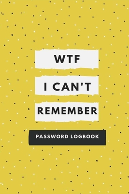Password Book: Internet Address and Password Logbook to Protect and Remember Usernames and Passwords-6X9 Inch-.