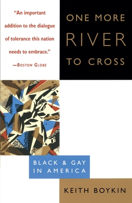 One More River to Cross: Black & Gay in America Cover Image