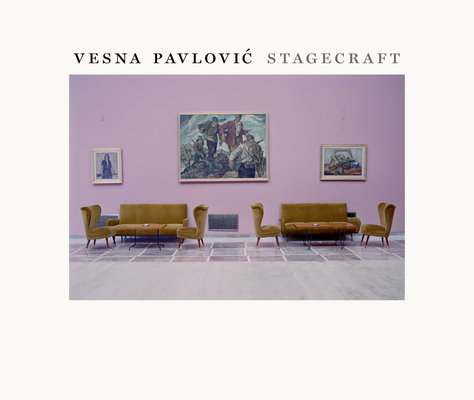 Vesna Pavlovic: Stagecraft Cover Image