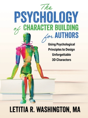 The Psychology of Character Building for Authors Cover Image