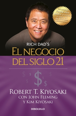 El negocio del siglo 21 / The Business of the 21st Century (Rich Dad) Cover Image