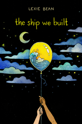 Cover for The Ship We Built