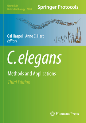 C. Elegans: Methods and Applications (Methods in Molecular Biology #2468)