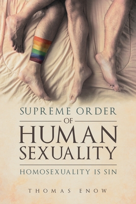 Supreme Order of Human Sexuality: Homosexuality is Sin Cover Image