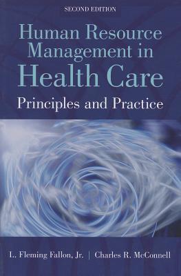 Human Resource Management in Health Care: Principles and Practices Cover Image