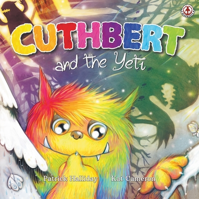 Cuthbert and the Yeti By Patrick Halliday, Kat Cameron (Artist) Cover Image