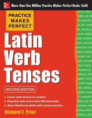 Practice Makes Perfect Latin Verb Tenses, 2nd Edition Cover Image