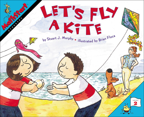 Let's Fly a Kite (Mathstart: Level 2 (Prebound)) Cover Image