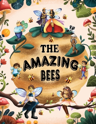 The Amazing Bees By The Amazing Bees Cover Image