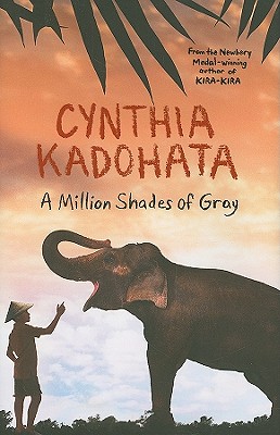 A Million Shades of Gray By Cynthia Kadohata Cover Image