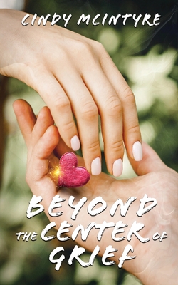 Beyond the Center of Grief Cover Image
