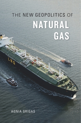 The New Geopolitics of Natural Gas Cover Image