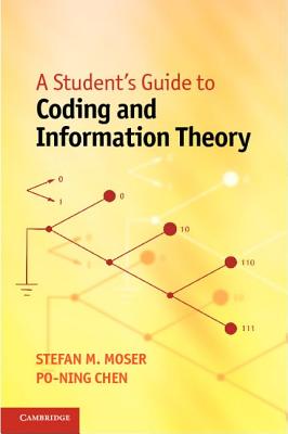 A Student's Guide to Coding and Information Theory Cover Image