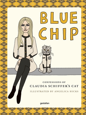 Blue Chip: Confessions of Claudia Schiffer's Cat Cover Image