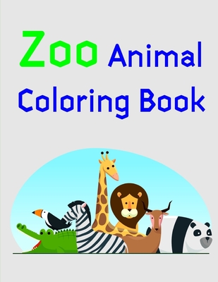 Zoo Animal Coloring Book: Children Coloring and Activity Books for Kids Ages 2-4, 4-8, Boys, Girls, Christmas Ideals Cover Image