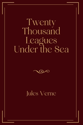 Twenty Thousand Leagues Under the Sea